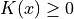 K(x) \ge 0