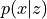 p(x | z)