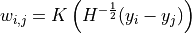 w_{i,j} = K\left( H^{-\frac{1}{2}} (y_i-y_j) \right)